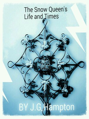 cover image of The Snow Queen's Life and Times